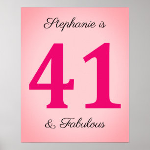 41st Birthday Forty One And Fabulous Name Pink Poster