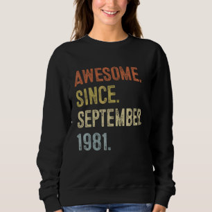 41st Birthday Men 41 Years Old Awesome Since Septe Sweatshirt