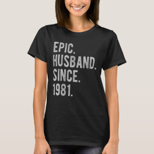 41st Wedding Aniversary For Him  Epic Husband Sinc T-Shirt