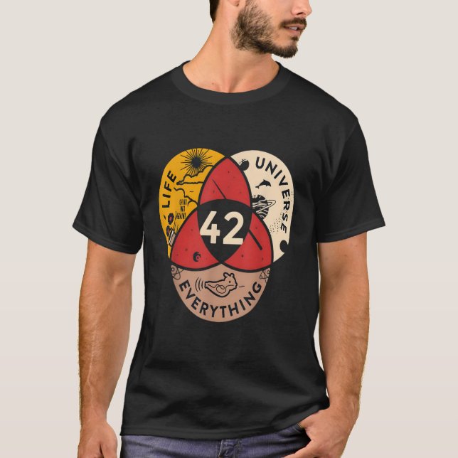 42 Answer To Life Universe And Everything Science T-Shirt (Front)