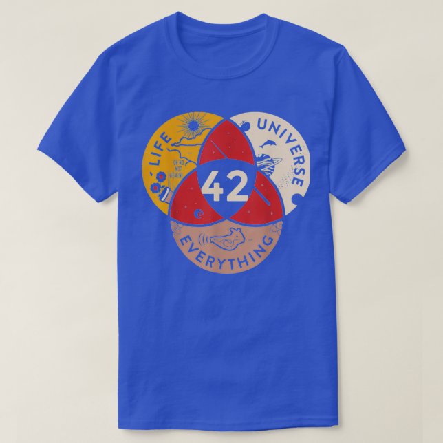 42 Answer to Life Universe and Everything science  T-Shirt (Design Front)