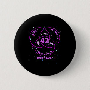 42 Answer To Life Universe Everything 6 Cm Round Badge