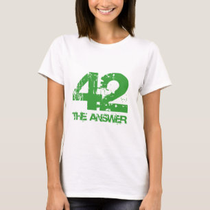 42 Is The Answer T-Shirt