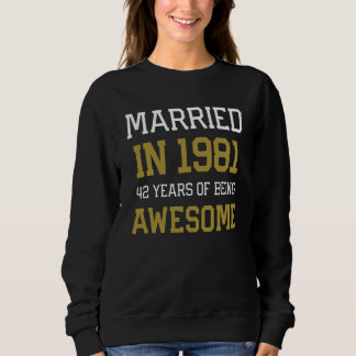 42nd Anniversary for Men Married In 1981 Couples H Sweatshirt