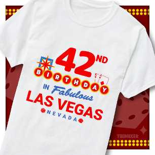 42nd Birthday Las Vegas Welcome Sign Party Squad T-Shirt