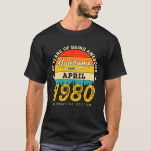 42Th Birthday Retro April 1980 Quarantine 42 Years T-Shirt