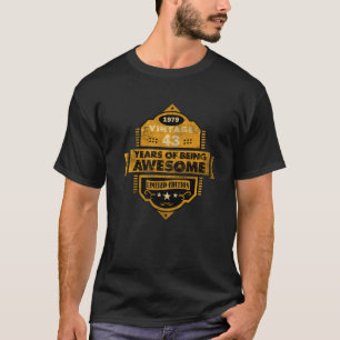 43 Year Old Vintage 1979 Limited Edition Happy 43R T-Shirt