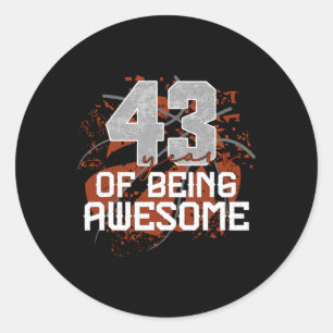 43 Years Of Being Awesome Sketll 43th Birthday Gif Classic Round Sticker