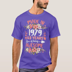 43 Years Old 43rd Birthday Born in 1979 Women Girl T-Shirt