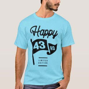 43 Years Old - 43rd Birthday Funny Gift T-Shirt