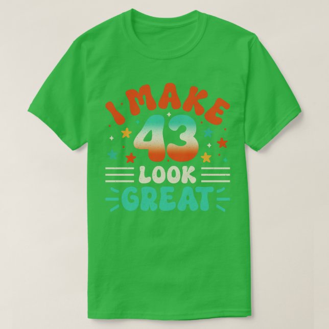 43rd Birthday 1 T-Shirt (Design Front)