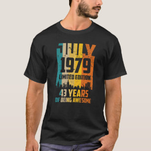 43rd Birthday 43 Years Awesome Since July 1979 Vin T-Shirt