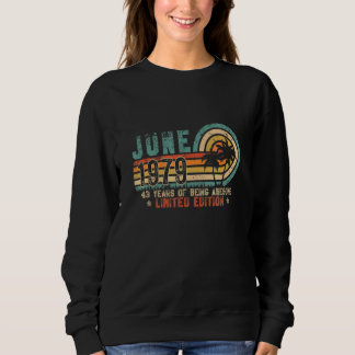 43rd Birthday Vintage June 1979 Retro 43 Yrs Old B Sweatshirt