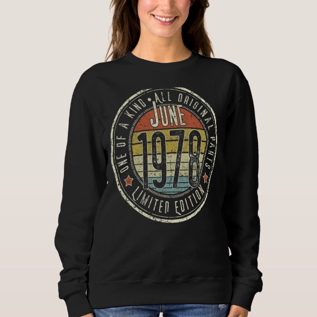 44 Year Old June 1978  44th Birthday Sweatshirt (Front)