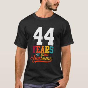 44 Years Of Being Awesome Gifts 44 Years Old 44th  T-Shirt