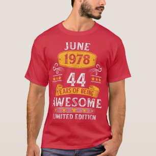 44 Years Old Awesome Since June 1978 44th Birthday T-Shirt