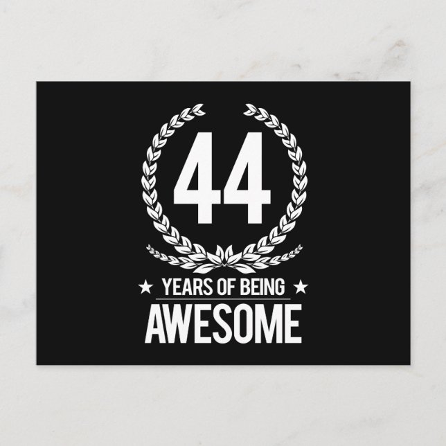 44th Birthday (44 Years Of Being Awesome) Postcard (Front)