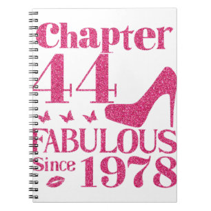 44th Birthday Chapter 44 Fabulous Since 1978  Notebook