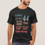 44th Birthday Men Women Funny 44 Years Old T-Shirt<br><div class="desc">44th Birthday Men Women Funny 44 Years Old</div>