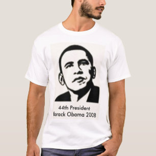 44th President Barack Obama 2008 T-Shirt