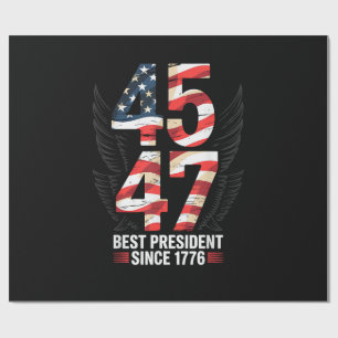 45 47 Best President Since 1776 Patriotic Wrapping Paper