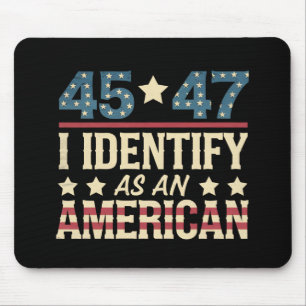 45 47 I Identify As An American Flag Trump Vintage Mouse Pad