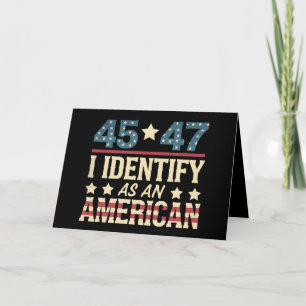 45 47 I Identify As An American Flag Trump Vintage Thank You Card
