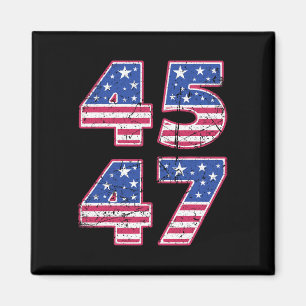 45 47 Patriotic President Trump Twice In A Lifetim Magnet