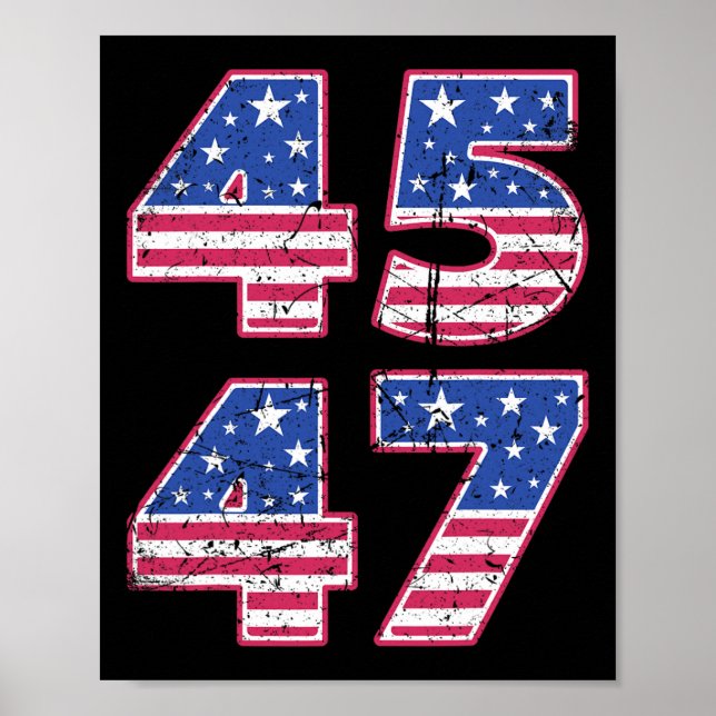 45 47 Patriotic President Trump Twice In A Lifetim Poster (Front)