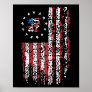 45 47 President 47 American Flag President Donald  Poster