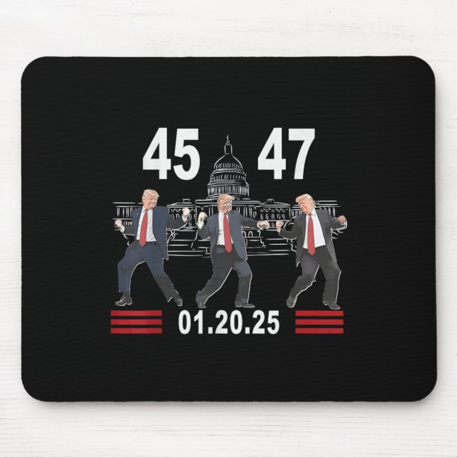 45 47 President Victory Dance Inauguration Day 202 Mouse Pad (Front)