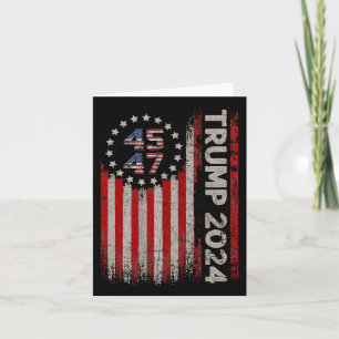 45 47 Trump 2024 American Flag  Card