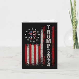 45 47 Trump 2024 American Flag Card