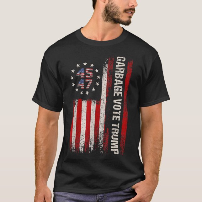 45 47 Trump 2024 Election American Flag Garbage Vo T-Shirt (Front)