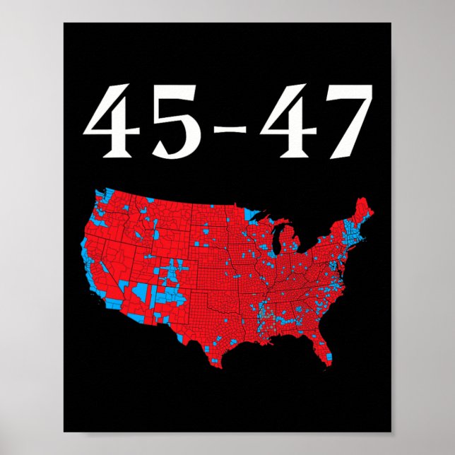 45 47 Trump Election Map 2024  Poster (Front)