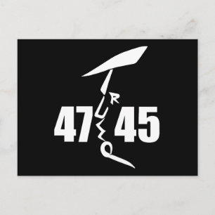45 47 Trump Postcard