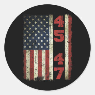 45 47 Trump Vintage Usa Flag 2025 President Electi Classic Round Sticker
