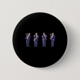 45 Dance President Donald J Trump 2024 Never Surre 6 Cm Round Badge