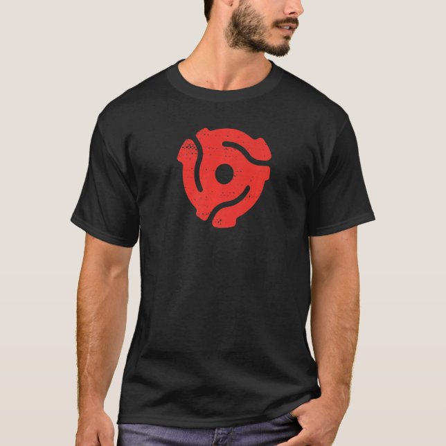 45 Record Adapter 45 Rpm Adapter 45 Spindle Adapte T-Shirt (Front)
