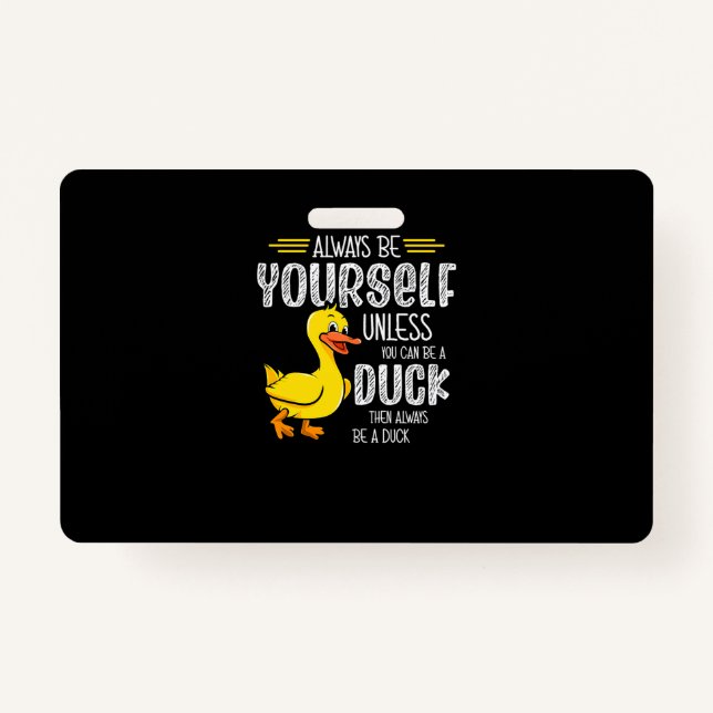 45.Rubber duck for a Duck Lovers ID Badge (Front)