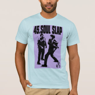 .45 SOUL SLAP T-Shirt