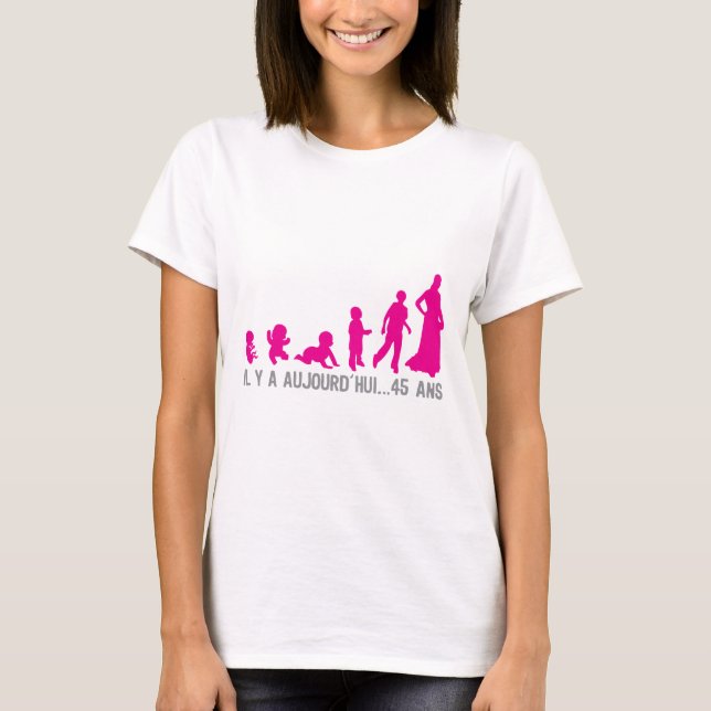 45 years anniversary evolution women today T-Shirt (Front)