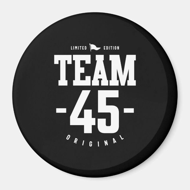 45 Years Old - 45th Birthday Funny Gift Magnet (Front)