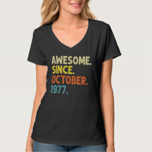 45 Years Old Awesome Since October 1977 45th Birt T-Shirt
