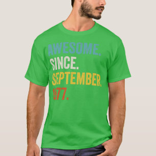 45 Years Old Awesome Since September 1977 45th Bir T-Shirt