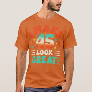 45th Birthday 1 T-Shirt