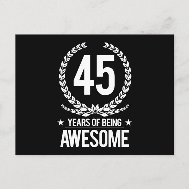45th Birthday (45 Years Of Being Awesome) Postcard (Front)