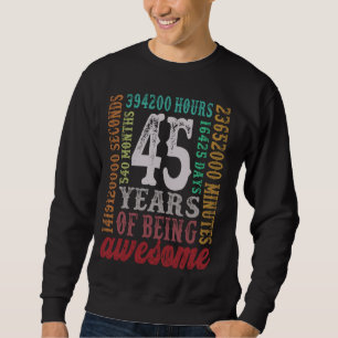 45th Birthday 45 Years Old Gift Vintage Born In 19 Sweatshirt