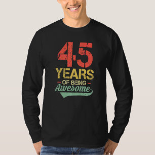 45th Birthday 45 Years Old Vintage 45 Years Of Bei T-Shirt