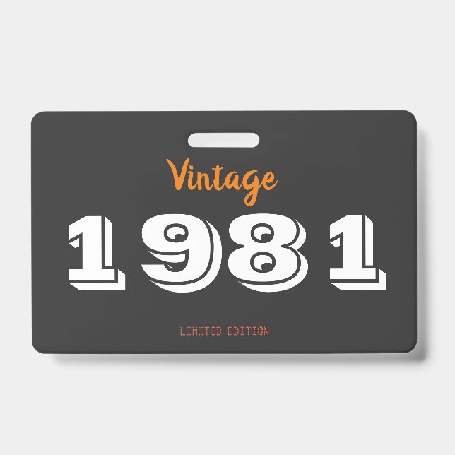 45th Birthday Button – Vintage 1981 Limited  ID Badge (Front)